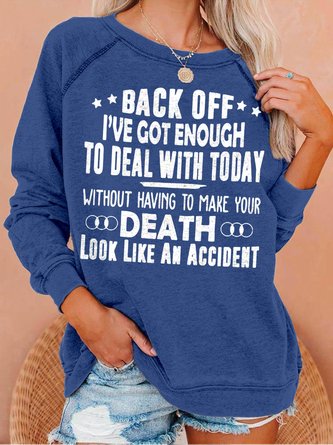 JFN Crew Neck "Enough To Deal With Today" Sweatshirt