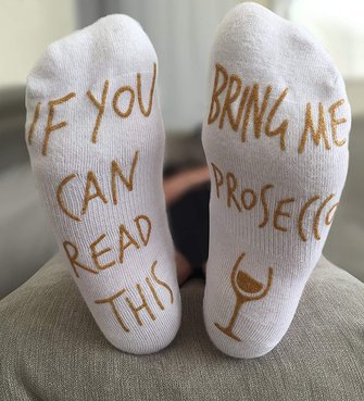 2020 IF YOU CAN READ THIS BRING ME PROSECCO socks