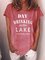 Day Drinking On The Lake Is My Happy Place T-Shirt