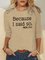 Because I Said So Casual Cotton Blends Shirts & Tops