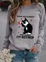 JFN Black Cat What Day Is Today Who Care Sweatshirt