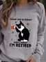 JFN Black Cat What Day Is Today Who Care Sweatshirt