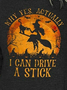 Funny Halloween Witch Shirt, Yes I Can Drive A Stick T-Shirt