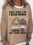 Women Text Letters Crew Neck Casual Spring/Fall Long Sleeve Sweatshirt