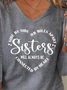 Women Sister Text Letters Regular Fit Casual V Neck T-Shirt