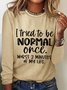 Women Text Letters Long Sleeve Blouse Spring/Fall Crew Neck Daily Simple Top