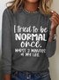 Women Text Letters Long Sleeve Blouse Spring/Fall Crew Neck Daily Simple Top