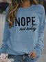 Women's Text Letters Crew Neck Casual Spring/Fall Long Sleeve Sweatshirt