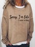 Women Letter Crew Neck Casual Spring/Fall Long Sleeve Sweatshirt