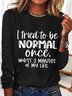 Women Text Letters Long Sleeve Blouse Spring/Fall Crew Neck Daily Simple Top
